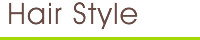Hair Style